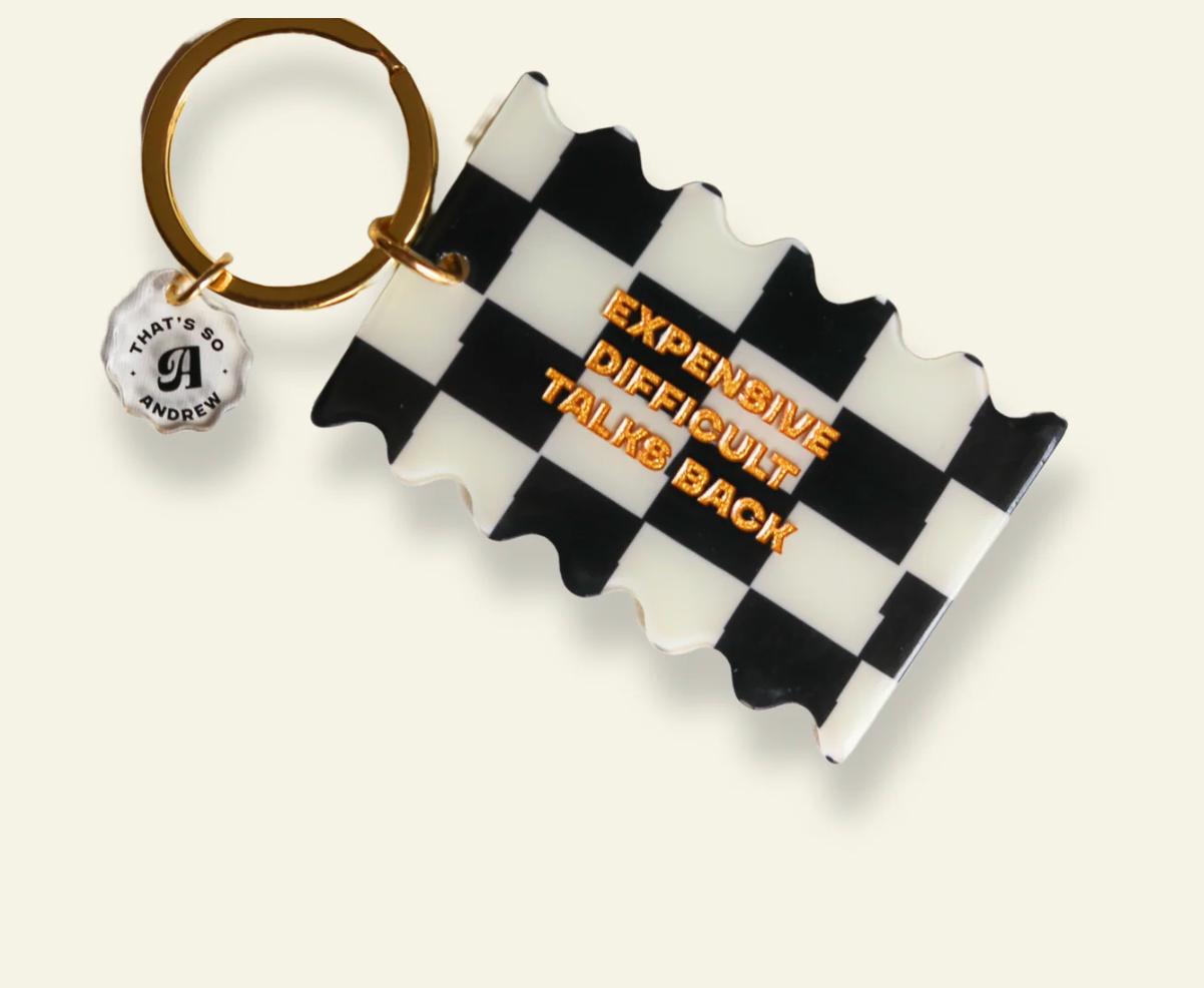 Expensive Difficult Talks Back Keychain